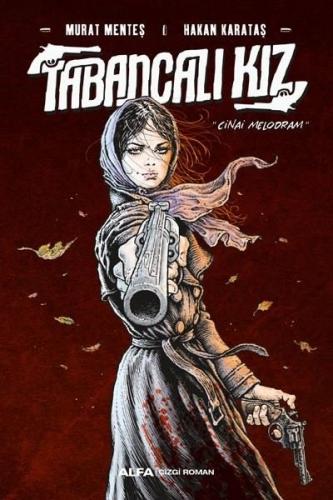 Tabancalı Kız | Kitap Ambarı