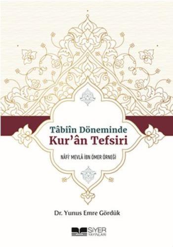 Tabiin Döneminde Kur'an Tefsiri | Kitap Ambarı