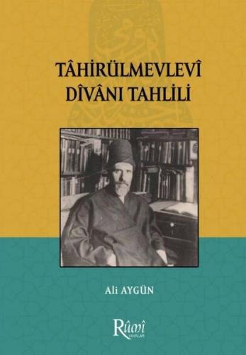 Tahirülmevlevi Divanı Tahlili