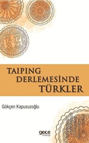 Taiping Derlemesinde Türkler