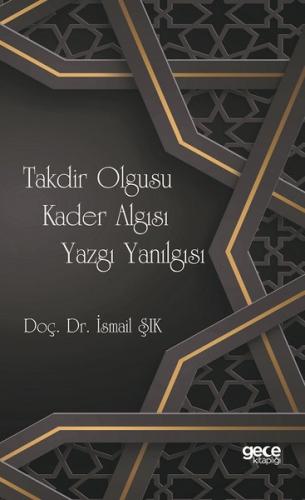 Takdir Olgusu Kader Algısı Yazgı Yanılgısı
