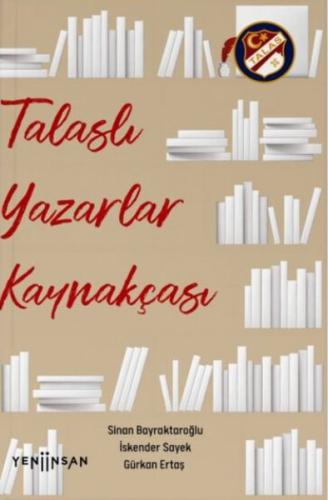 Talaslı Yazarlar Kaynakçası