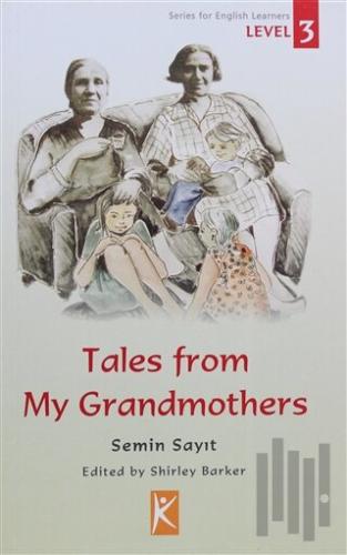 Tales From My Grandmothers Level 3