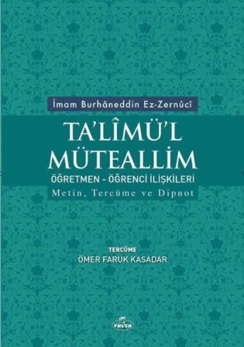 Ta'limü'l Müteallim Öğretmen-Öğrenci İlişkileri - İthal Kağıt
