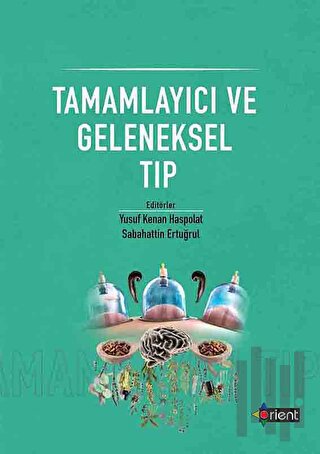 Tamamlayıcı ve Geleneksel Tıp