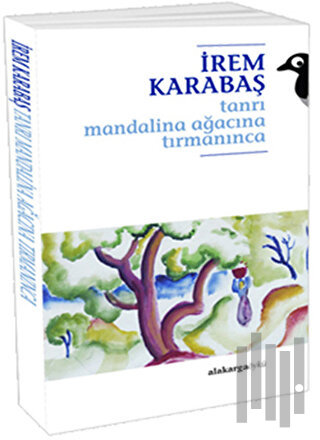 Tanrı Mandalina Ağacına Tırmanınca