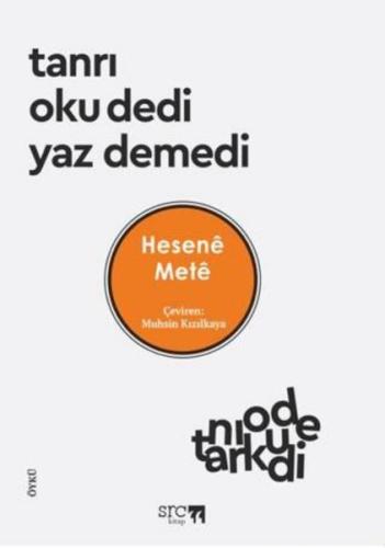 Tanrı Oku Dedi Yaz Demedi | Kitap Ambarı