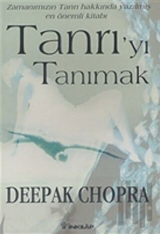 Tanrı’yı Tanımak Büyük Gizeme Ruhsal Yolculuk