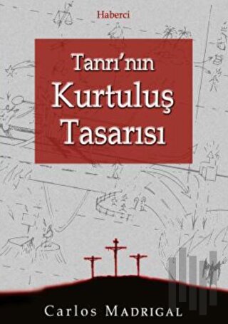 Tanrı'nın Kurtuluş Tasarısı