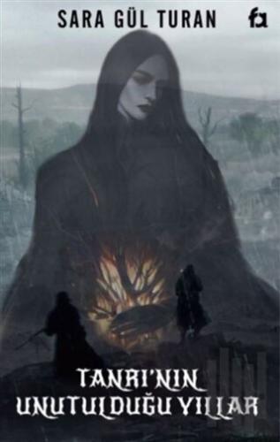 Tanrı'nın Unutulduğu Yıllar