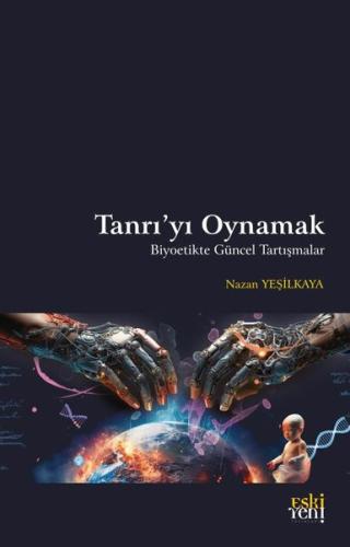 Tanrı'yı Oynamak | Kitap Ambarı