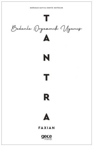 Tantra - Bedenle Orgazmik Uyanış