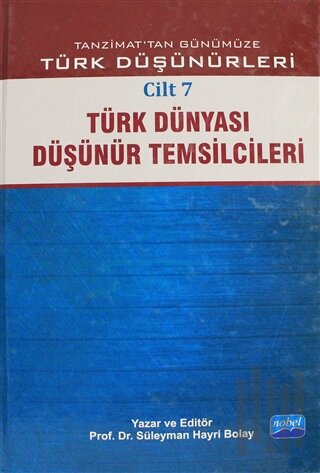 Tanzimat'tan Günümüze Türk Düşünürleri Cilt: 7 (Ciltli) | Kitap Ambarı