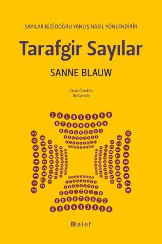 Tarafgir Sayılar:  Sayılar Bizi Doğru Yanlış Nasıl Yönlendirir