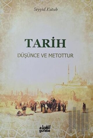 Tarih Düşünce ve Metottur