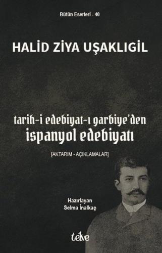 Tarih-i Edebiyat-ı Garbiye'den İspanyol Edebiyatı (Aktarım - Açıklamalar)