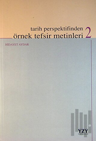 Tarih Perspektifinden Örnek Tefsir Metinleri - 2