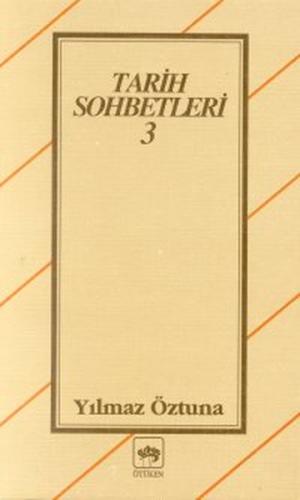 Tarih Sohbetleri 3
