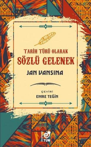 Tarih Türü Olarak Sözlü Gelenek