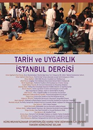 Tarih ve Uygarlık - İstanbul Dergisi Sayı: 3 Mayıs-Haziran 2013