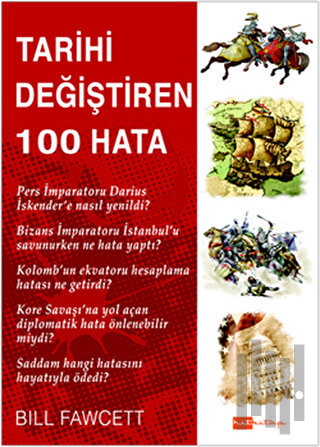 Tarihi Değiştiren 100 Hata