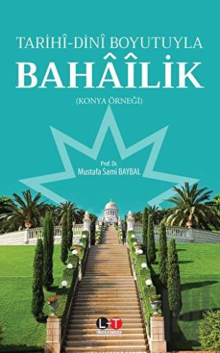 Tarihi - Dini Boyutuyla Bahailik