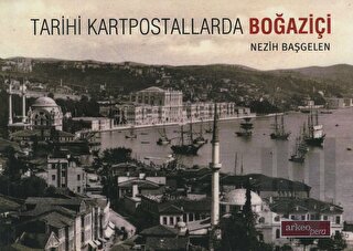Tarihi Kartpostallarda Boğaziçi