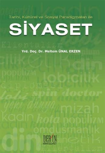 Tarihi Kültürel ve Sosyal Paradigmaları İle Siyaset