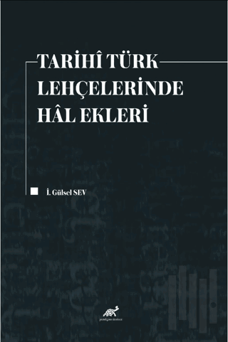 Tarihi Türk Lehçelerinde Hal Ekleri