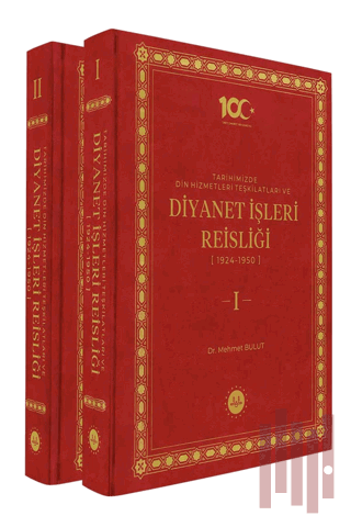 Tarihimizde Din Hizmetleri Teşkilatları ve Diyanet İşleri Reisliği (2 Cilt)