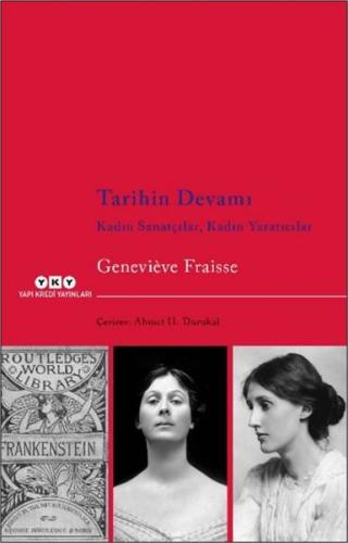 Tarihin Devamı - Kadın Sanatçılar Kadın Yaratıcılar
