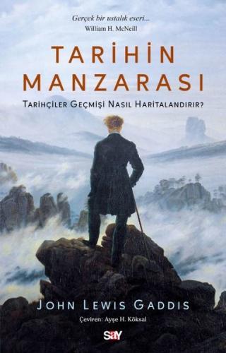 Tarihin Manzarası - Tarihçiler Geçmişi Nasıl Haritalandırır?