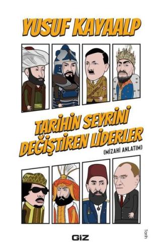 Tarihin Seyrini Değiştiren Liderler | Kitap Ambarı