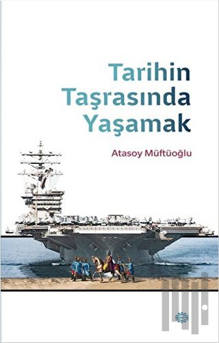 Tarihin Taşrasında Yaşamak