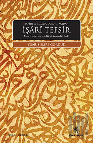 Tarihsel ve Metodolojik Açıdan İşari Tefsir | Kitap Ambarı