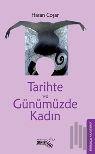 Tarihte ve Günümüzde Kadın