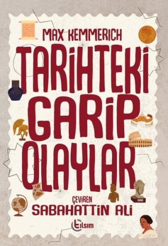 Tarihteki Garip Olaylar | Kitap Ambarı