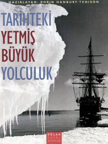 Tarihteki Yetmiş Büyük Yolculuk (Ciltli)