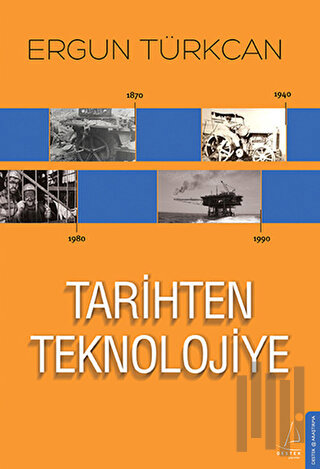 Tarihten Teknolojiye | Kitap Ambarı