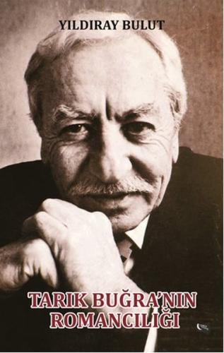 Tarık Buğra'nın Romancılığı | Kitap Ambarı