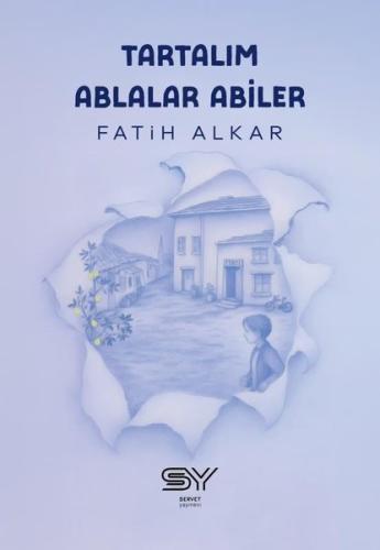 Tartalım Ablalar Abiler | Kitap Ambarı
