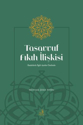 Tasavvuf Fıkıh İlişkisi