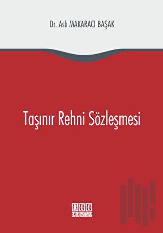 Taşınır Rehni Sözleşmesi (Ciltli)