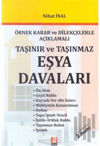 Taşınır ve Taşınmaz Eşya Davaları