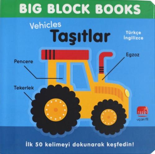 Taşıtlar (Vehicles) Big Block Books Türkçe - İngilizce (Ciltli)
