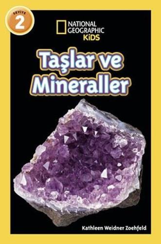 Taşlar ve Mineraller - Seviye 2 - National Geopraphic Kids
