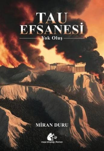 Tau Efsanesi-Yok Oluş