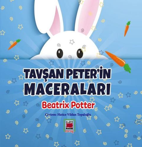 Tavşan Peter'in Maceraları (Ciltli)