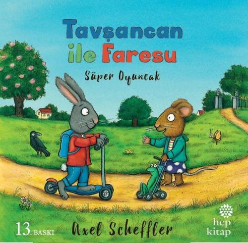 Tavşancan ile Faresu Süper Oyuncak | Kitap Ambarı