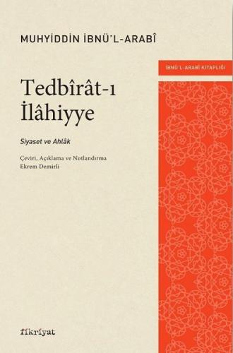 Tedbirat-ı İlahiyye: Siyaset ve Ahlak | Kitap Ambarı